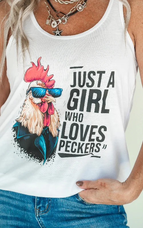 Just a Girl who Loves Peckers Snarky Racerback Tank Top